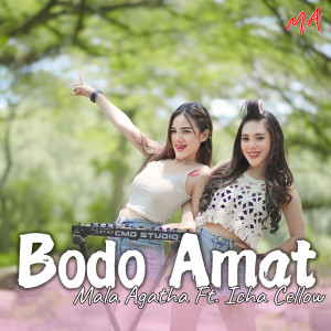 Album Bodo Amat oleh Mala Agatha