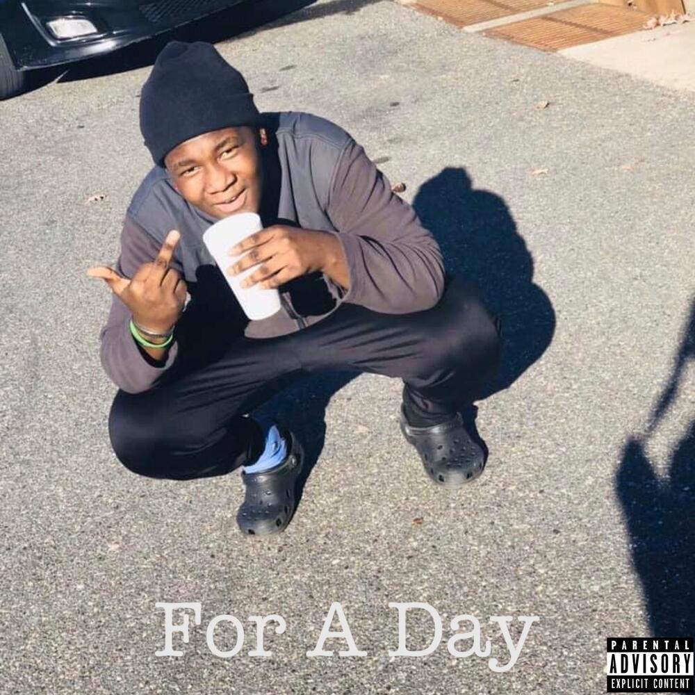 For A Day (Explicit)