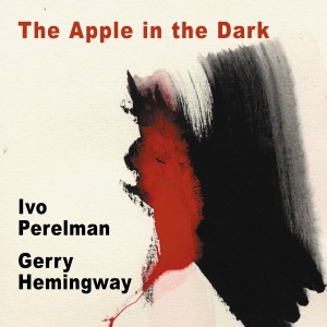 อัลบัม The Apple in the Dark ศิลปิน Gerry Hemingway