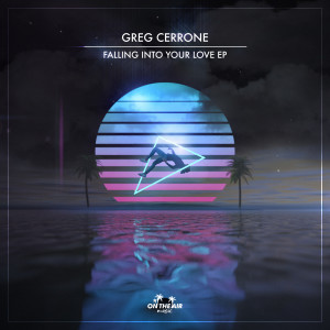 Album Falling into Your Love from Greg Cerrone
