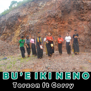 收听Terzon Ngazo的Bu'e Iki Neno歌词歌曲