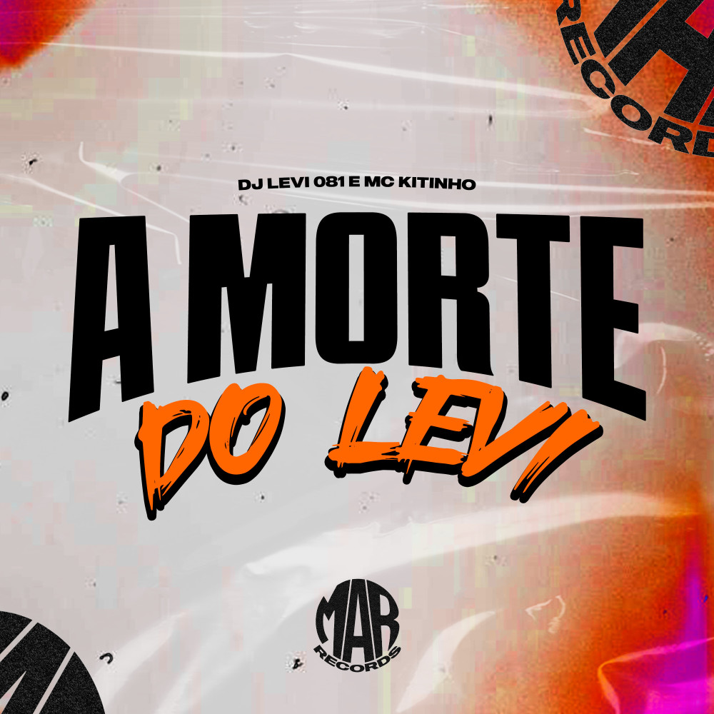A Morte do Levi (Explicit)