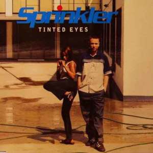 收聽Sprinkler的Tinted Eyes歌詞歌曲