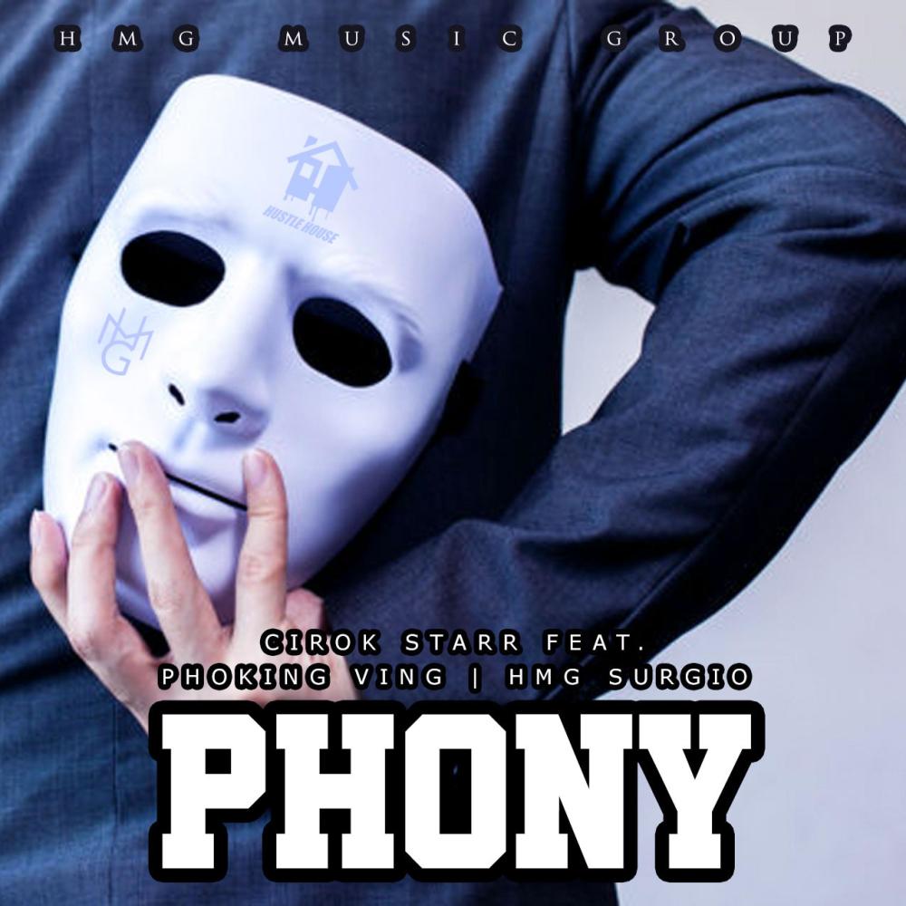 Phony (feat. Phoking Ving & HMG Surgio) (Explicit)