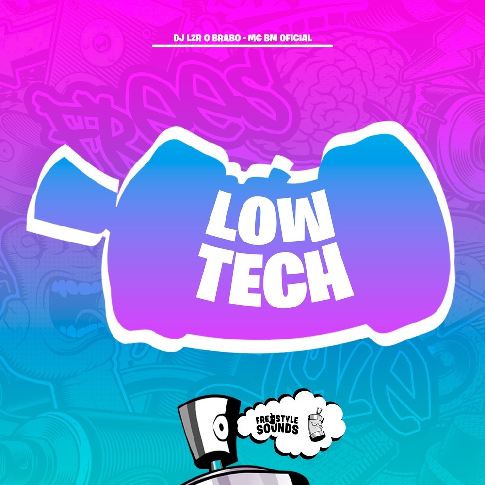 Low Tech (Explicit)