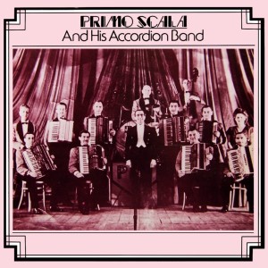 收听Primo Scala's Accordian Band的I Want To Hear Those Old Time Melodies Again歌词歌曲