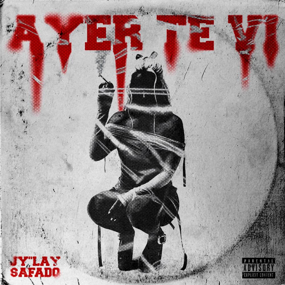 Ayer Te Vi (feat. $AFAD0) (Explicit)