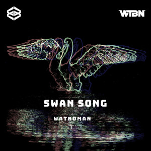 watboman的專輯Swan Song