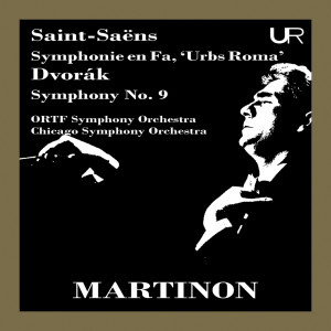 Jean Martinon的專輯Saint-Saëns: Symphony in F Major, R. 163 "Urbs Roma" & Dvořák: Symphony No. 9 in E Minor, Op. 95, B. 178 "From the New World" (Remastered 2022)