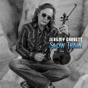 Album Slow Train oleh Jeremy Garrett