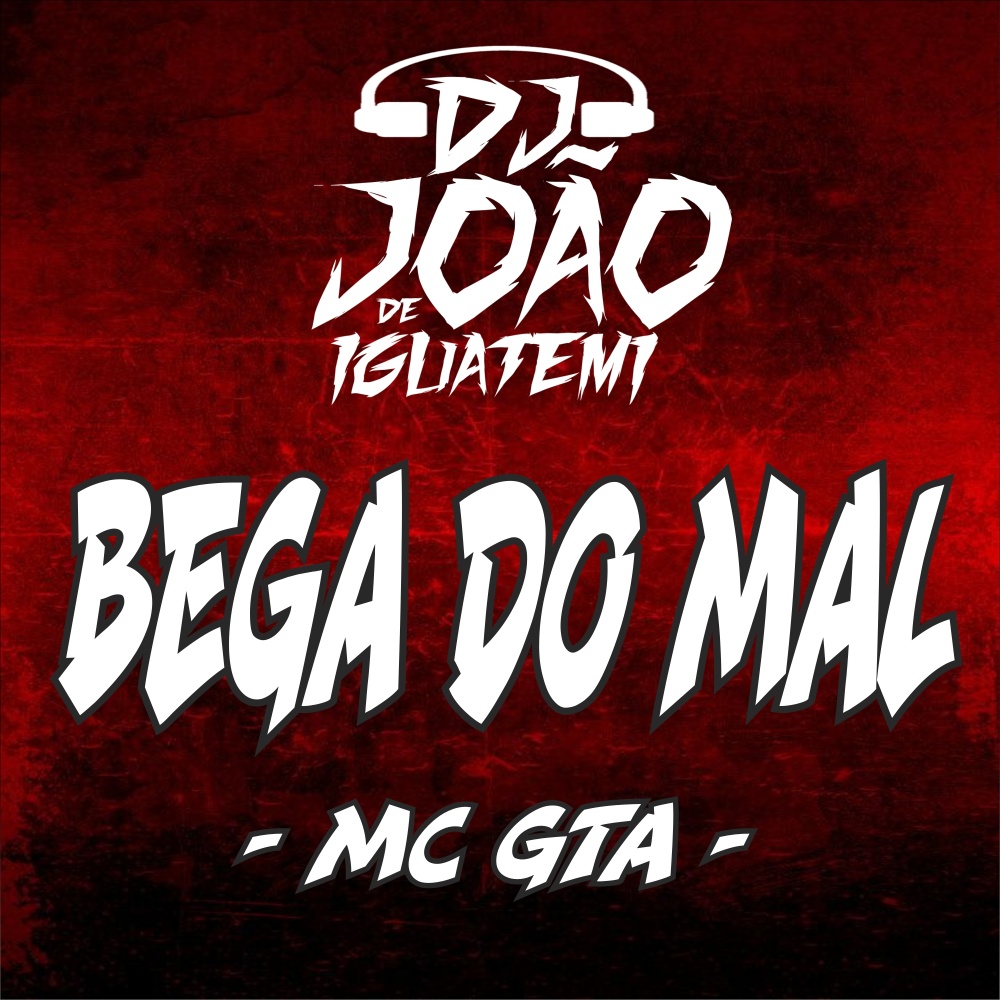 Bega do Mal