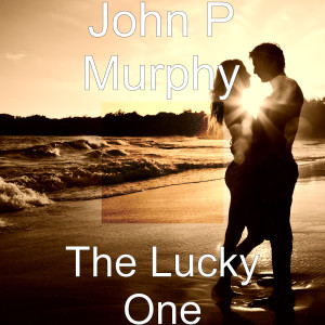The Lucky One dari John P Murphy