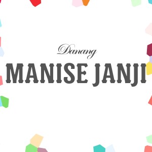 Manise Janji dari Danang