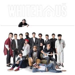 อัลบัม Whitehaus ศิลปิน ดารานักร้องหลายคน