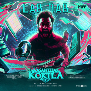 Listen to Lab Dab (From "Vasantha Kokila") song with lyrics from Rajesh Murugesan