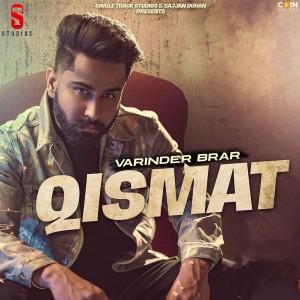 Dengarkan Qismat lagu dari Varinder Brar dengan lirik