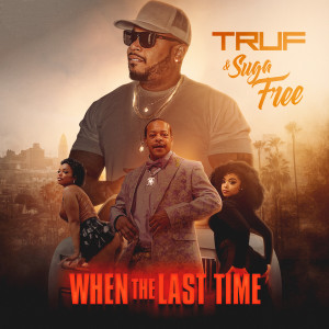 Listen to When The Last Time song with lyrics from Truf
