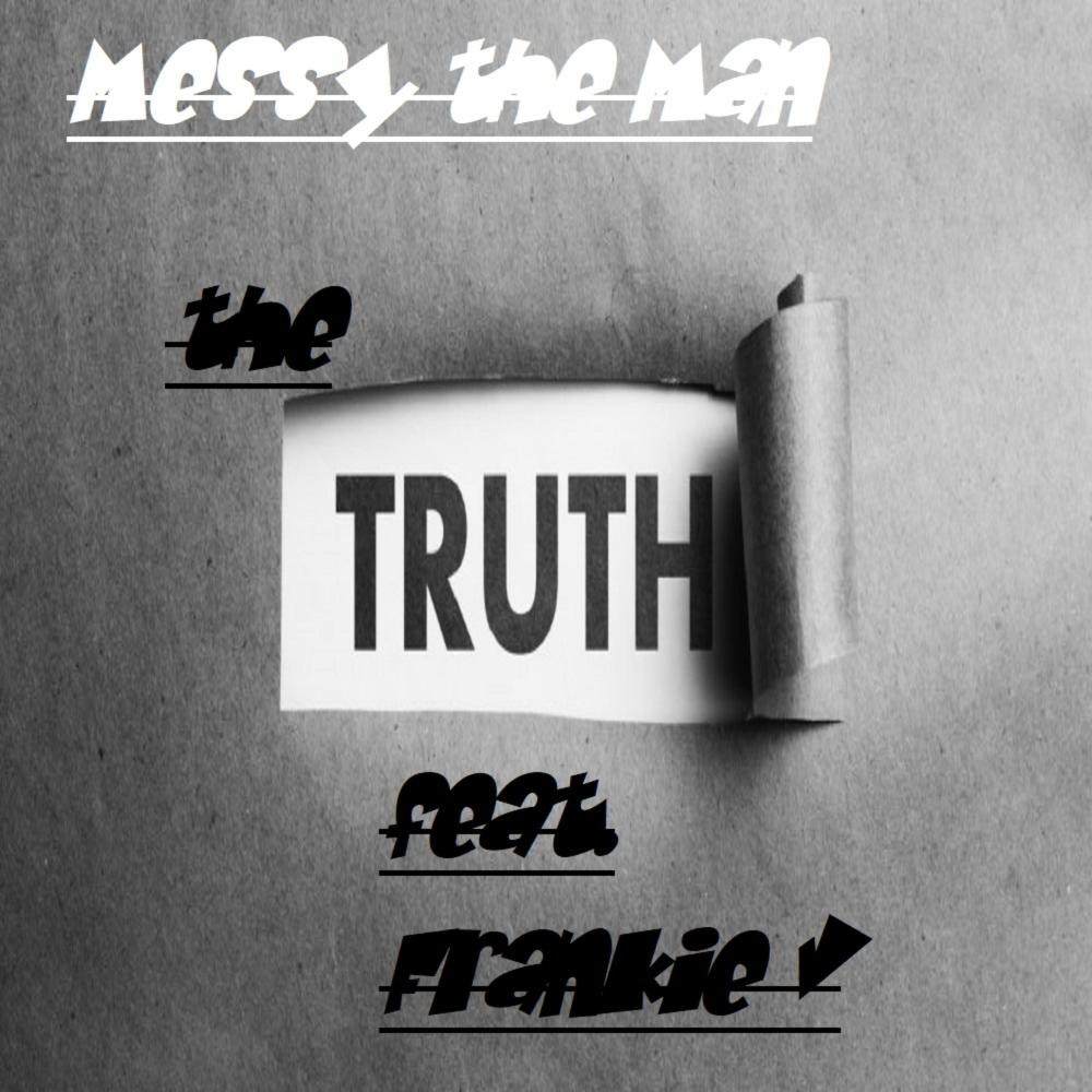 The Truth (feat. Frankie V) (Explicit)