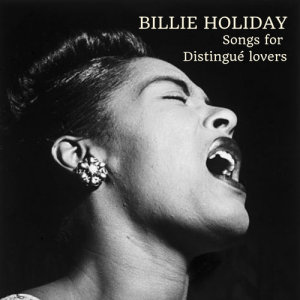 Billie Holiday的專輯Songs for Distingué Lovers