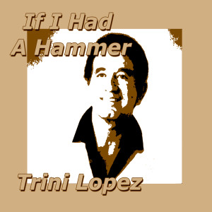 收聽Trini Lopez的Lemon Tree歌詞歌曲