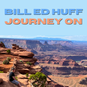 Album Journey On from Bill Ed Huff