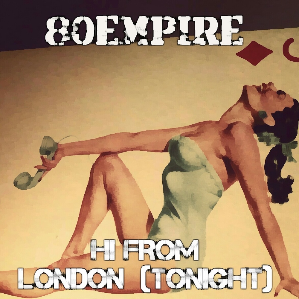 Hi From London (Tonight)