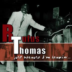 收聽Rufus Thomas的Miss Jane歌詞歌曲