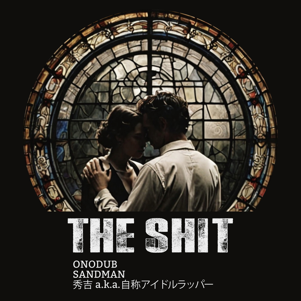 THE SHIT (Explicit)