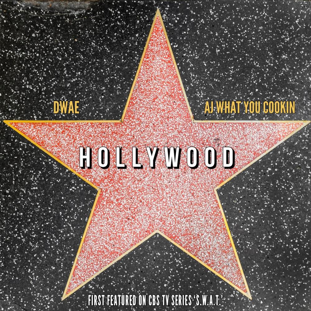 Hollywood (feat. AJ What You Cookin) (Explicit)