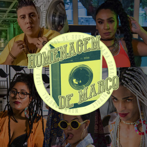 ดาวน์โหลดและฟังเพลง Homenagem de Março (Explicit) พร้อมเนื้อเพลงจาก Rap Plus Size