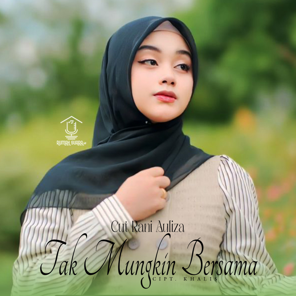 Tak Mungkin Bersama