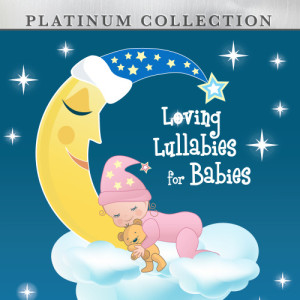 Loving Lullabies for Babies