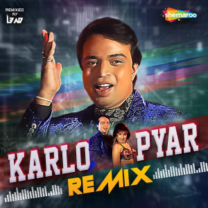 Album Karlo Pyar (Remix) oleh Jaspinder Narula