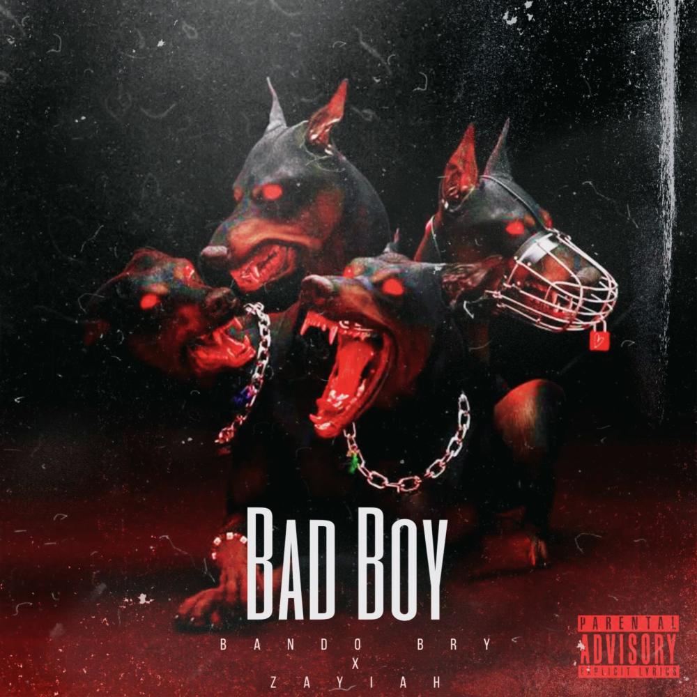 Bad Boy (feat. Sadah K!d) (Explicit)