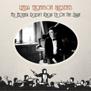 ดาวน์โหลดและฟังเพลง Berlington Bertie From Bow (feat. Teddy Thompson) พร้อมเนื้อเพลงจาก Linda Thompson
