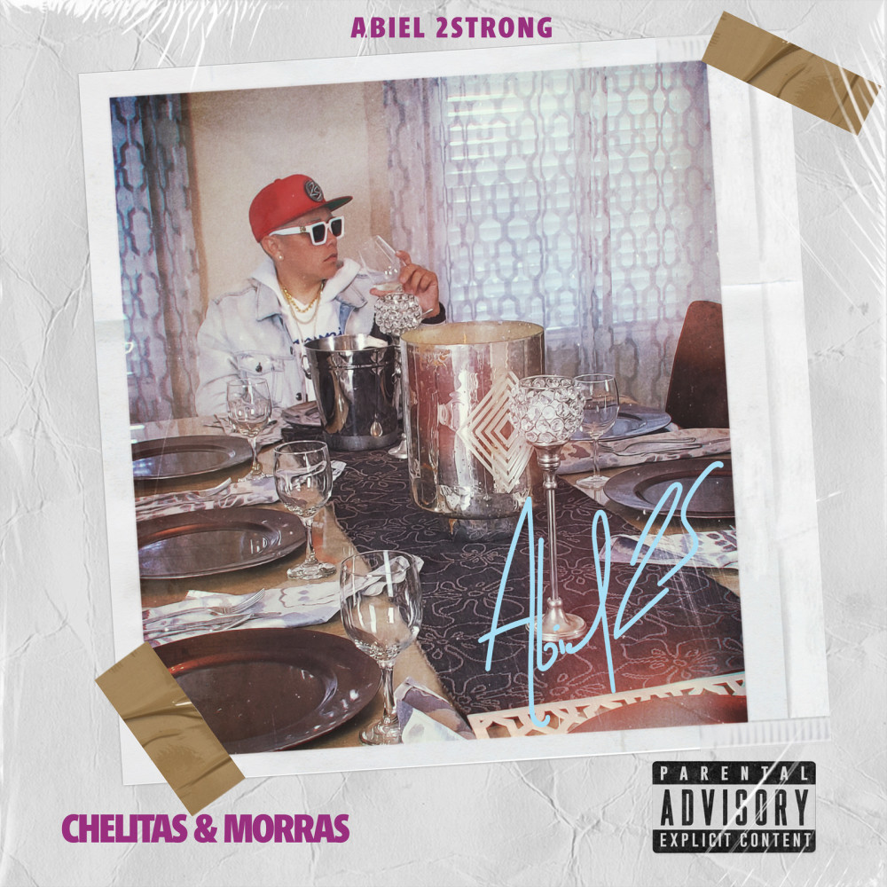 Chelitas & Morras (Explicit)