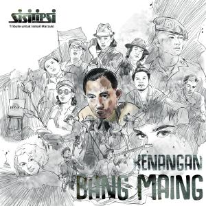 อัลบัม Kenangan Bang Maing ศิลปิน Sisitipsi