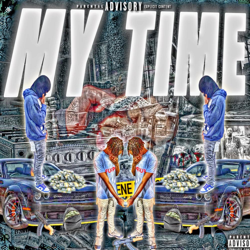 My Time (feat. Skimuneyy) (Explicit)