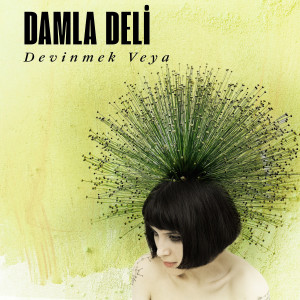 收听Damla Deli的Muşabah歌词歌曲