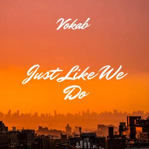 Vokab的專輯Just Like We Do