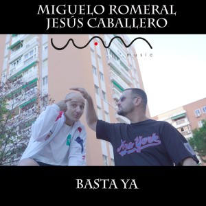 Album Basta Ya (Explicit) from jesus caballero