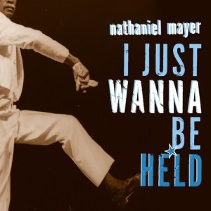 收聽Nathaniel Mayer的I'm in Love歌詞歌曲