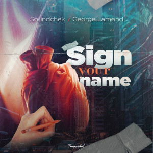 收聽Soundchek的Sign Your Name歌詞歌曲
