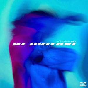 In Motion (Explicit)