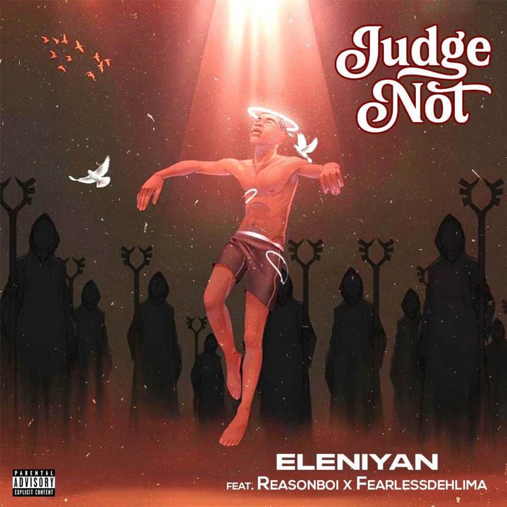 Judge Not (Explicit)