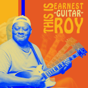 อัลบัม This Is Earnest 'Guitar' Roy ศิลปิน Earnest 'Guitar' Roy