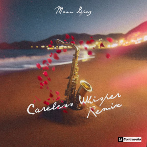 Manu López的專輯Careless Whispers (Remix)