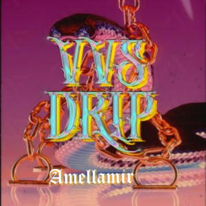 Amellamir的專輯VVS Drip (Explicit)