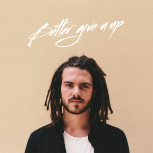 FKJ的專輯Better Give U Up
