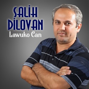 Album Lawuko Can from Salih Dılovan